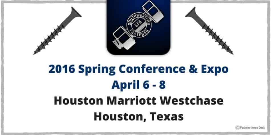 Coming Up: 2016 Southwestern Fastener Association Conference and Expo