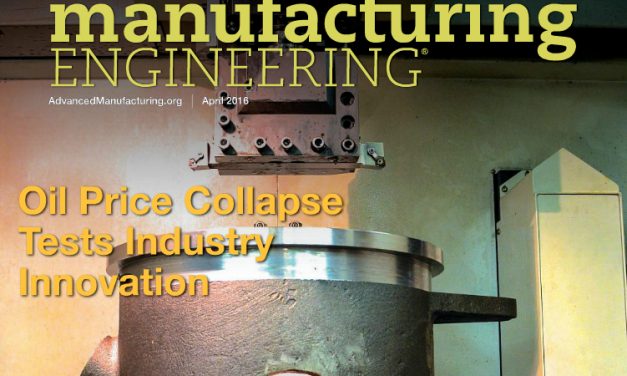 Manufacturing Engineering, April 2016