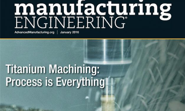 Manufacturing Engineering, January 2016