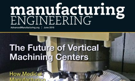 Manufacturing Engineering, June 2016