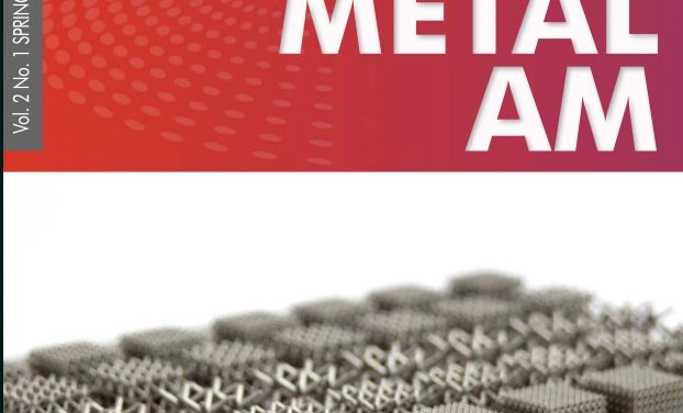 Metal Additive Manufacturing, Vol. 2 No. 1 SPRING 2016