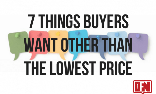 7 Things Buyers Want Other Than The Lowest Price