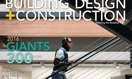 Building Design + Construction, July 2016