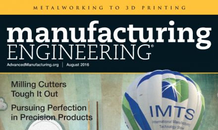 Manufacturing Engineering, August 2016