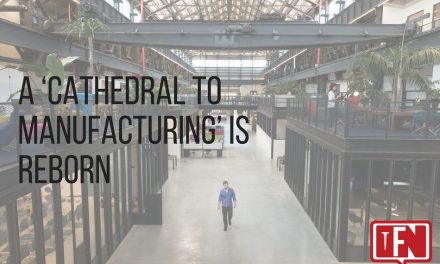 A ‘Cathedral to Manufacturing’ Is Reborn
