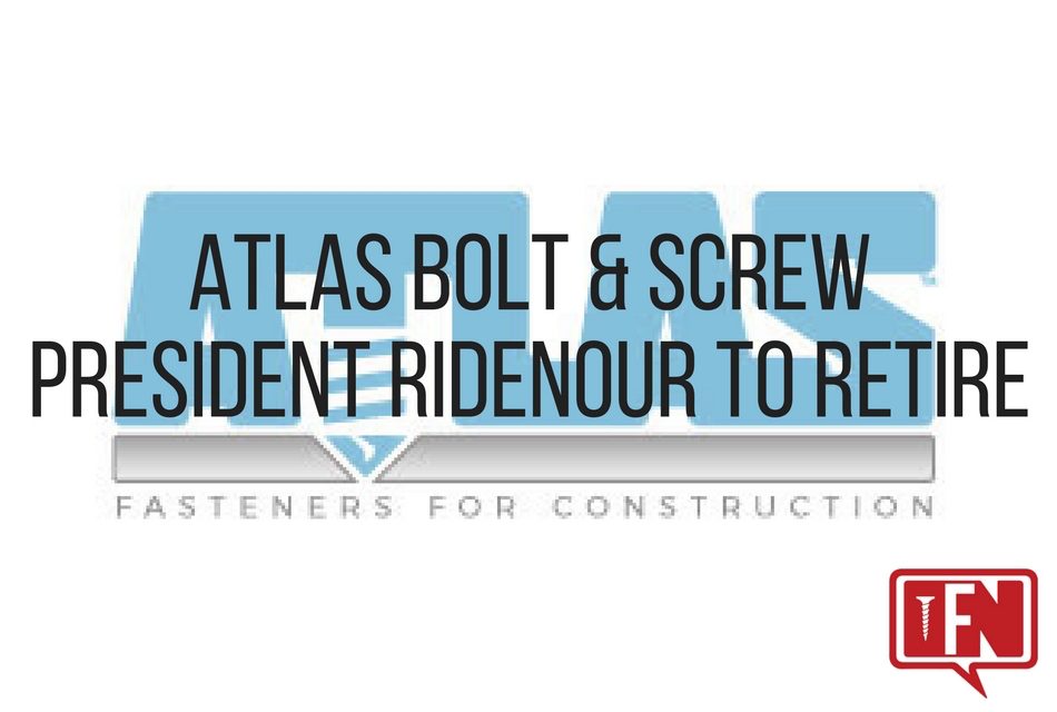 Atlas Bolt & Screw President Ridenour to Retire