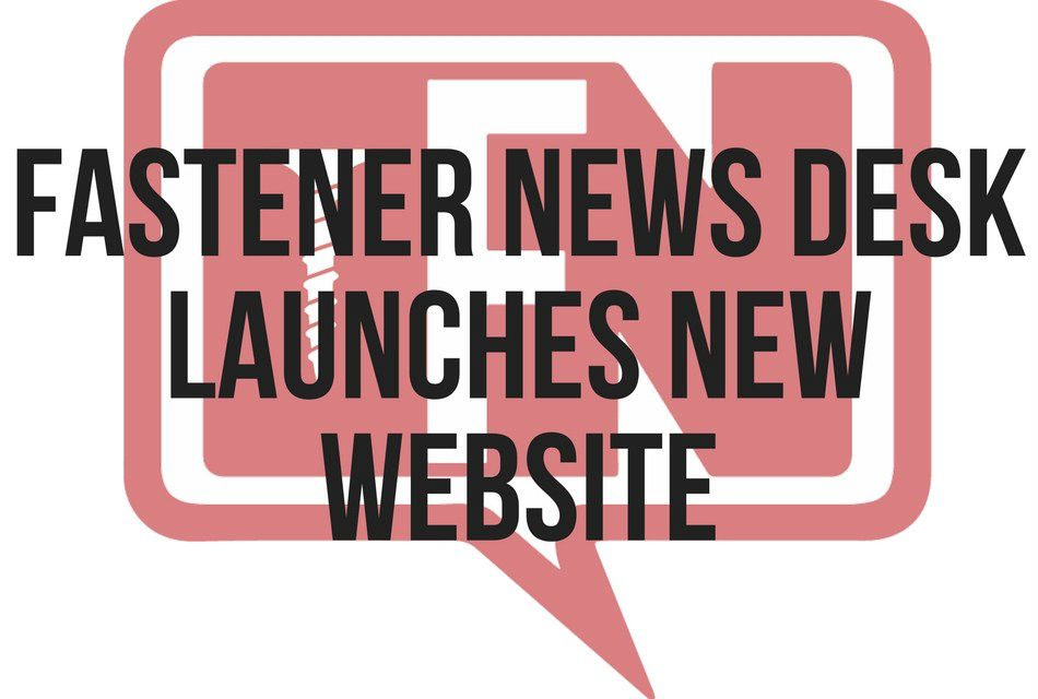 Fastener News Desk Launches New Website