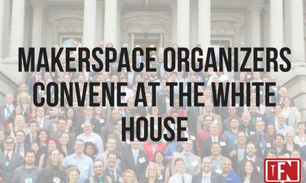 Makerspace Organizers Convene at The White House