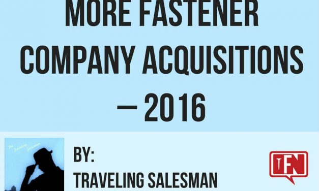 More Fastener Company Acquisitions – 2016