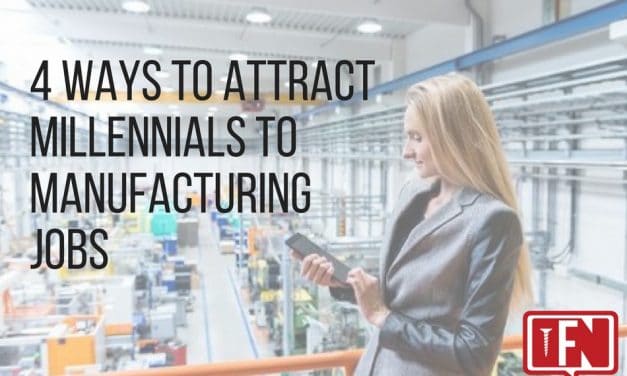 4 Ways to Attract Millennials to Manufacturing Jobs