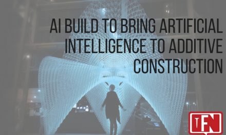 Ai Build to Bring Artificial Intelligence to Additive Construction