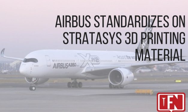 Airbus Standardizes on Stratasys 3D Printing Material