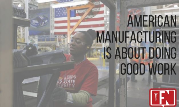 American Manufacturing is About Doing Good Work