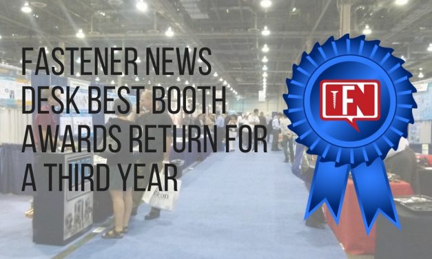 Fastener News Desk Best Booth Awards Return for a Third Year