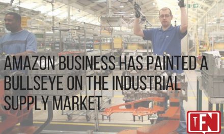 Amazon Business Has Painted a Bullseye on the Industrial Supply Market