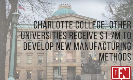 Charlotte College, Other Universities Receive $1.7M to Develop New Manufacturing Methods