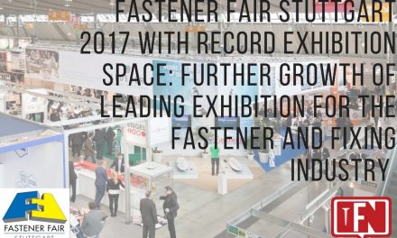 Fastener Fair Stuttgart 2017 with Record Exhibition Space