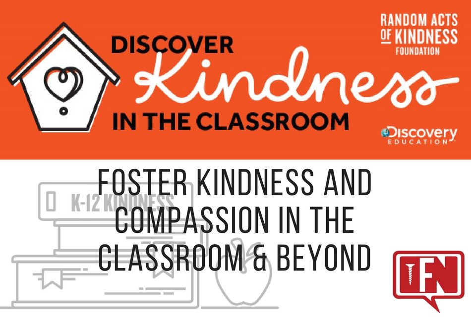 Foster Kindness and Compassion in the Classroom & Beyond