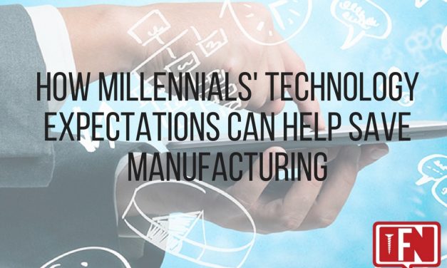 How Millennials’ Technology Expectations Can Help Save Manufacturing