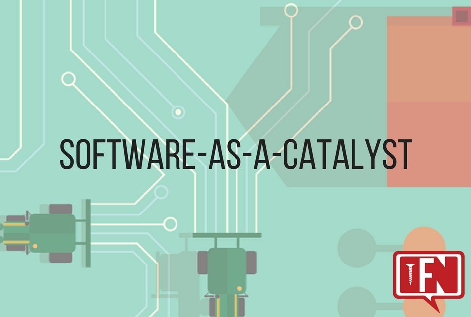 Software-as-a-Catalyst