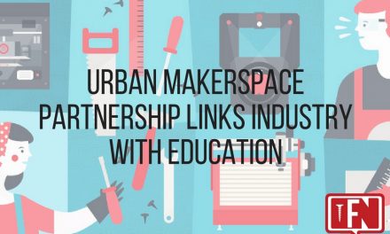 Urban Makerspace Partnership Links Industry with Education