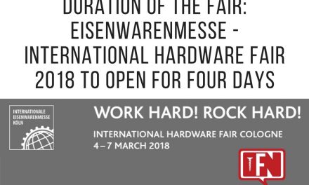 Duration of the Fair: EISENWARENMESSE – International Hardware Fair 2018 to Open for Four Days