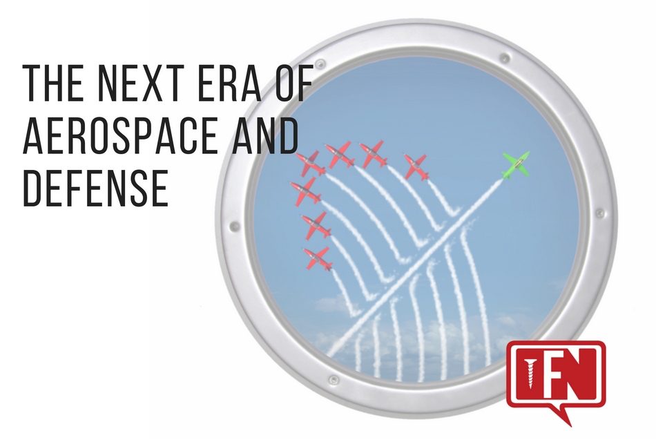 The Next Era of Aerospace and Defense