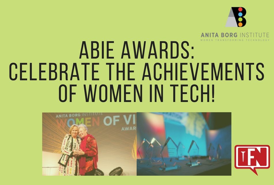ABIE Awards: Celebrate the Achievements of Women in Tech!