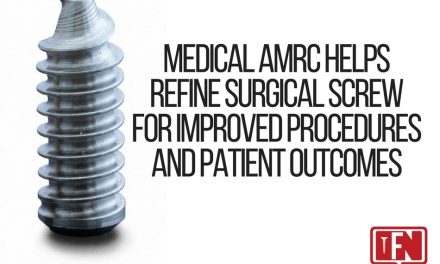 Medical AMRC Helps Refine Surgical Screw for Improved Procedures and Patient Outcomes