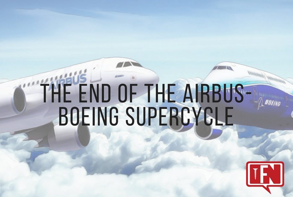 The End Of The Airbus-Boeing Supercycle