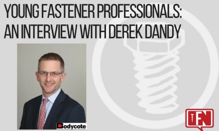 Young Fastener Professionals: An Interview with Derek Dandy