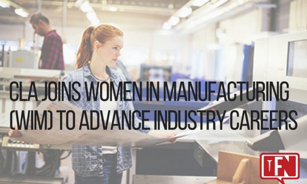 CLA Joins Women in Manufacturing (WiM) to Advance Industry Careers