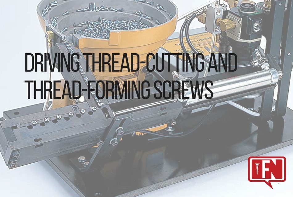 Driving Thread-Cutting and Thread-Forming Screws