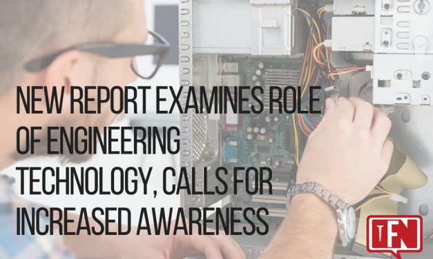 New Report Examines Role of Engineering Technology, Calls for Increased Awareness