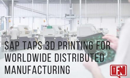 SAP Taps 3D Printing for Worldwide Distributed Manufacturing
