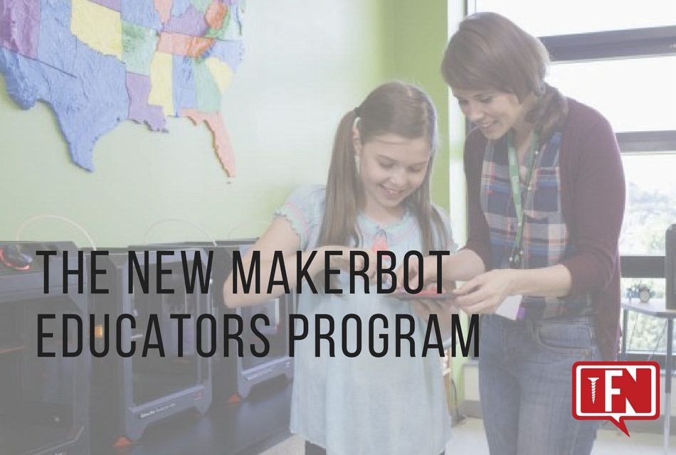The New MakerBot Educators Program