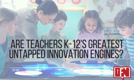 Are Teachers K-12’s Greatest Untapped Innovation Engines?