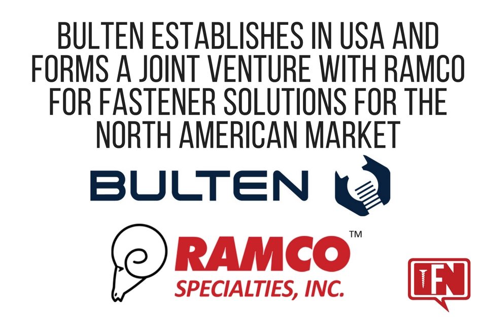 Bulten Establishes in USA and Forms a Joint Venture with Ramco for Fastener Solutions for the North American Market