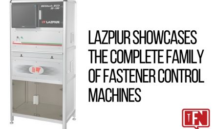 Lazpiur Showcases the Complete Family of Fastener Control Machines