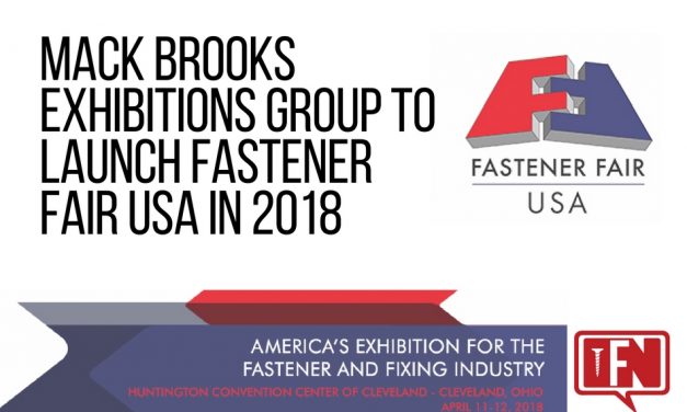 Mack Brooks Exhibitions Group to Launch Fastener Fair USA in 2018