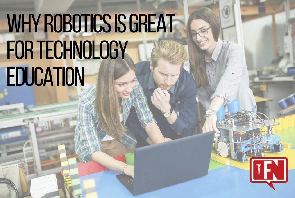 Why Robotics is Great for Technology Education