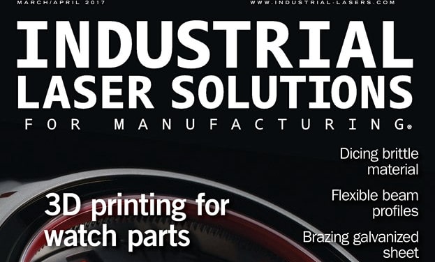 Industrial Laser Solutions, March/April 2017