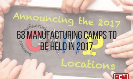 63 Manufacturing Camps to be Held in 2017