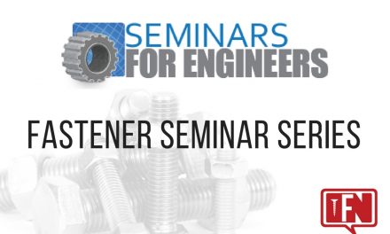 Fastener Seminars: Expanding Knowledge of Heat Treating, Fastening Technology, and More
