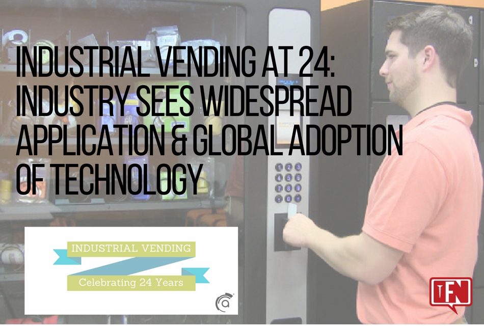 Industrial Vending at 24: Industry Sees Widespread Application & Global Adoption of Technology