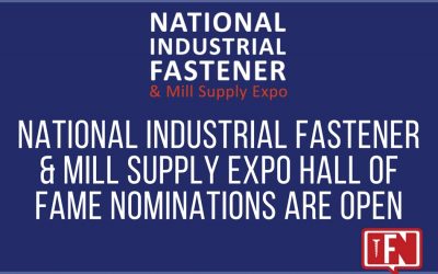 National Industrial Fastener & Mill Supply Expo Hall of Fame Nominations are Open