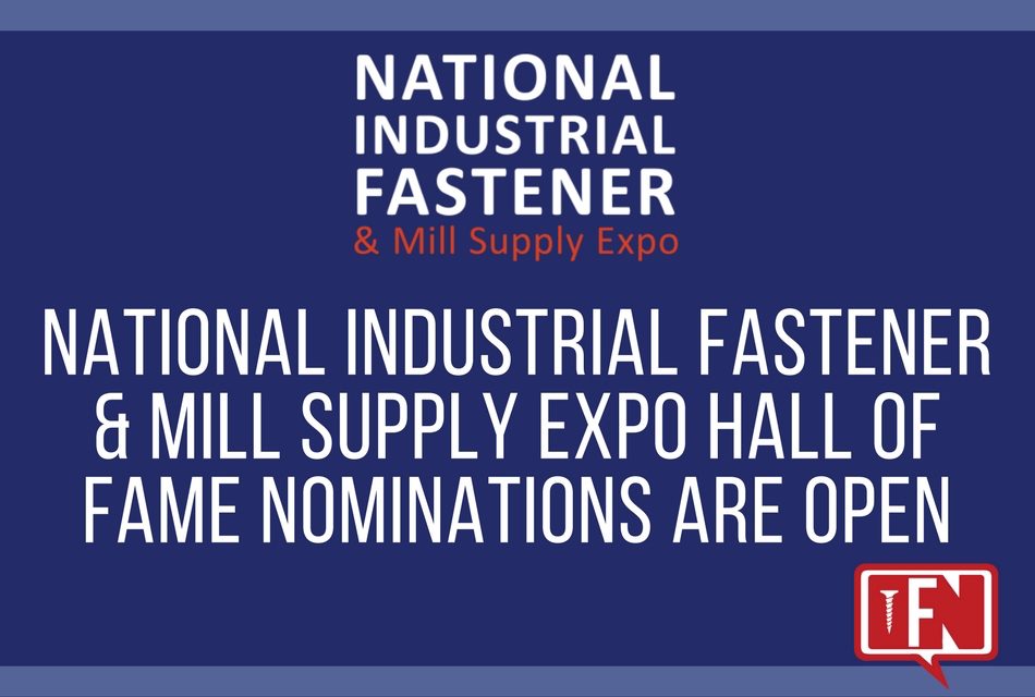 National Industrial Fastener & Mill Supply Expo Hall of Fame Nominations are Open