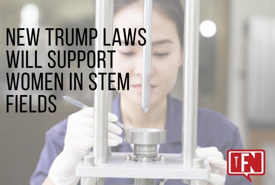 New Trump Laws Will Support Women in STEM Fields