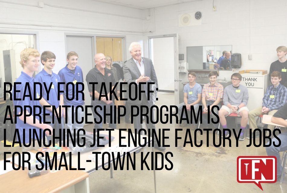 Ready For Takeoff: Apprenticeship Program Is Launching Jet Engine Factory Jobs For Small-Town Kids