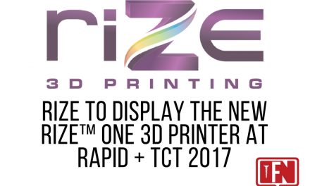 Rize to Display the New Rize™ One 3D Printer at RAPID + TCT 2017